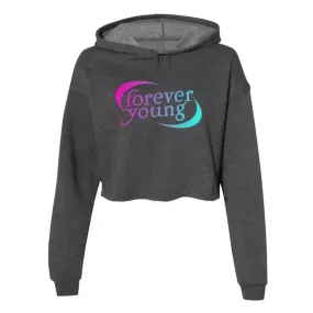 Forever Young Women's Cropped Fleece Hoodie