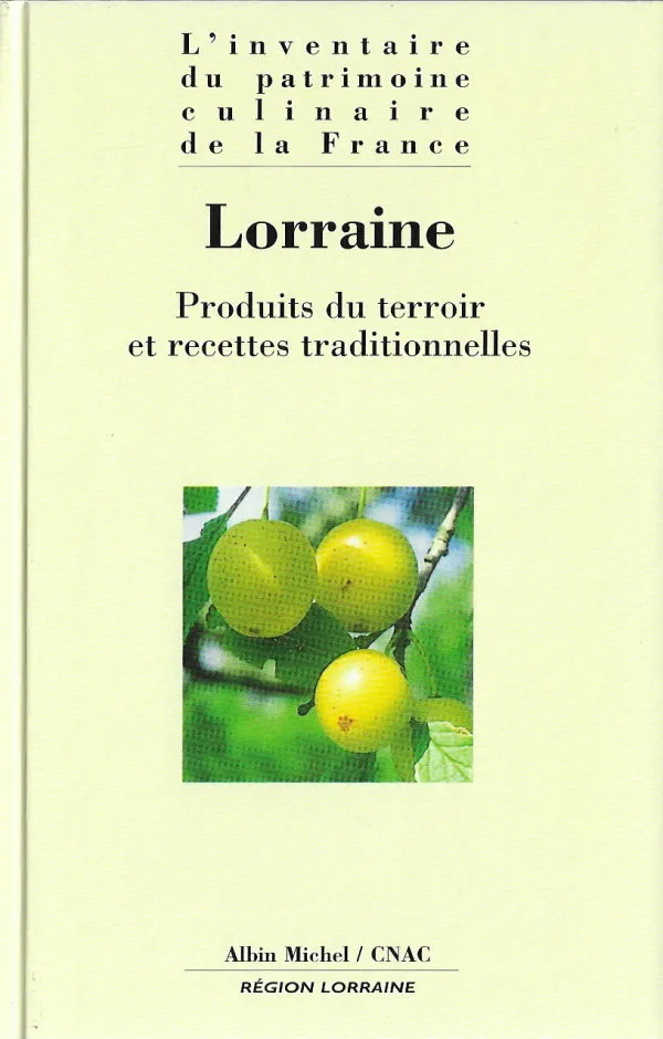 OP: Lorraine: Produits du Terroir et Recettes Traditionnelles