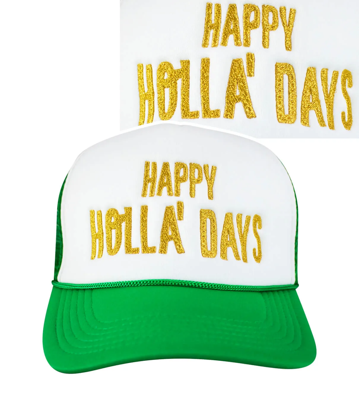 "Happy Holla' Days" Foam Trucker Cap